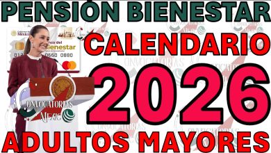 Ajuste de Calendario, Aumentos y Blindaje contra Corrupción  a la Pensión Bienestar Enero 2026