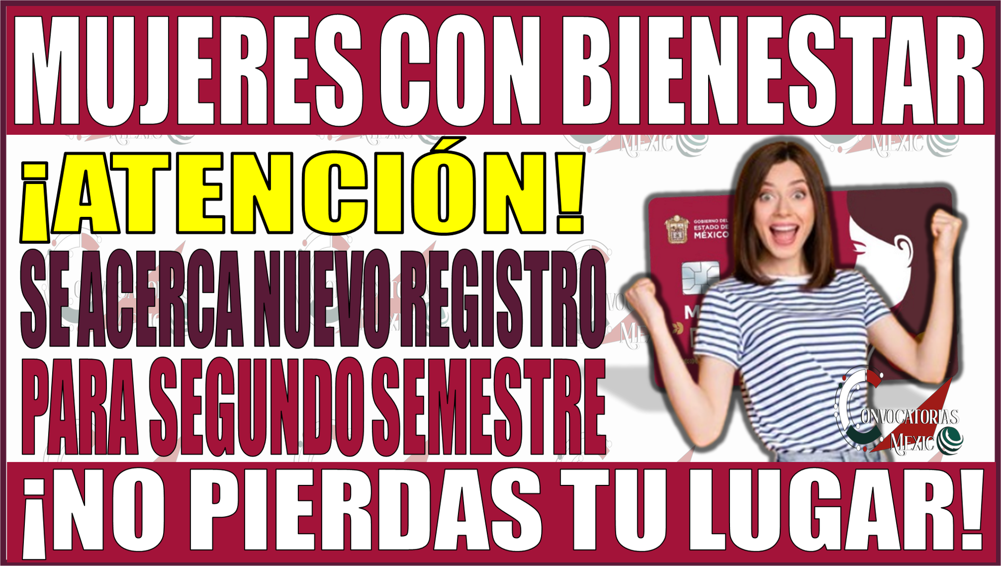 ¡Atención Mujeres! ¿Habrá nuevo registro en Mujeres con Bienestar Edomex para el segundo semestre de 2024?