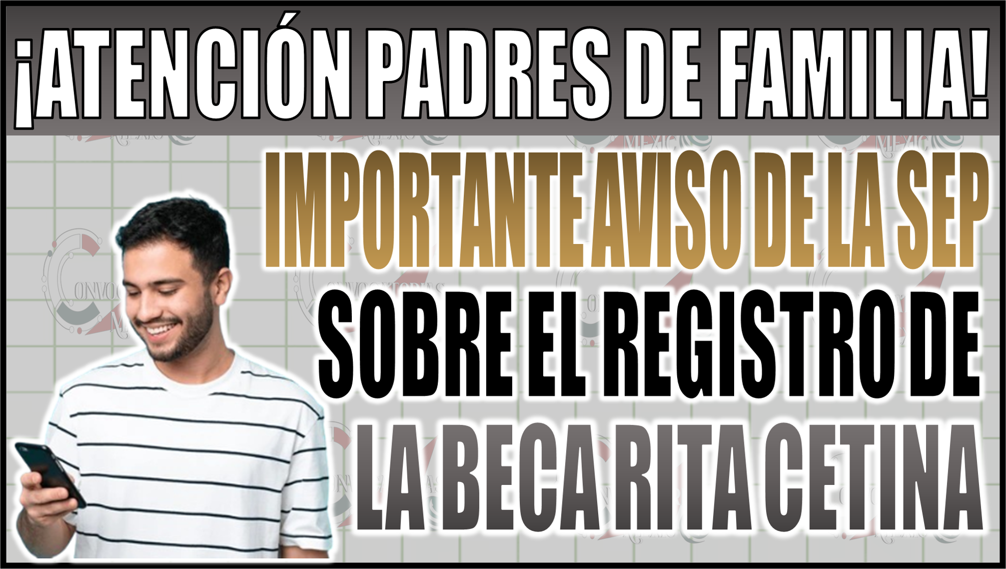 Atención padres: Importante aviso de la SEP sobre el registro de la Beca Rita Cetina