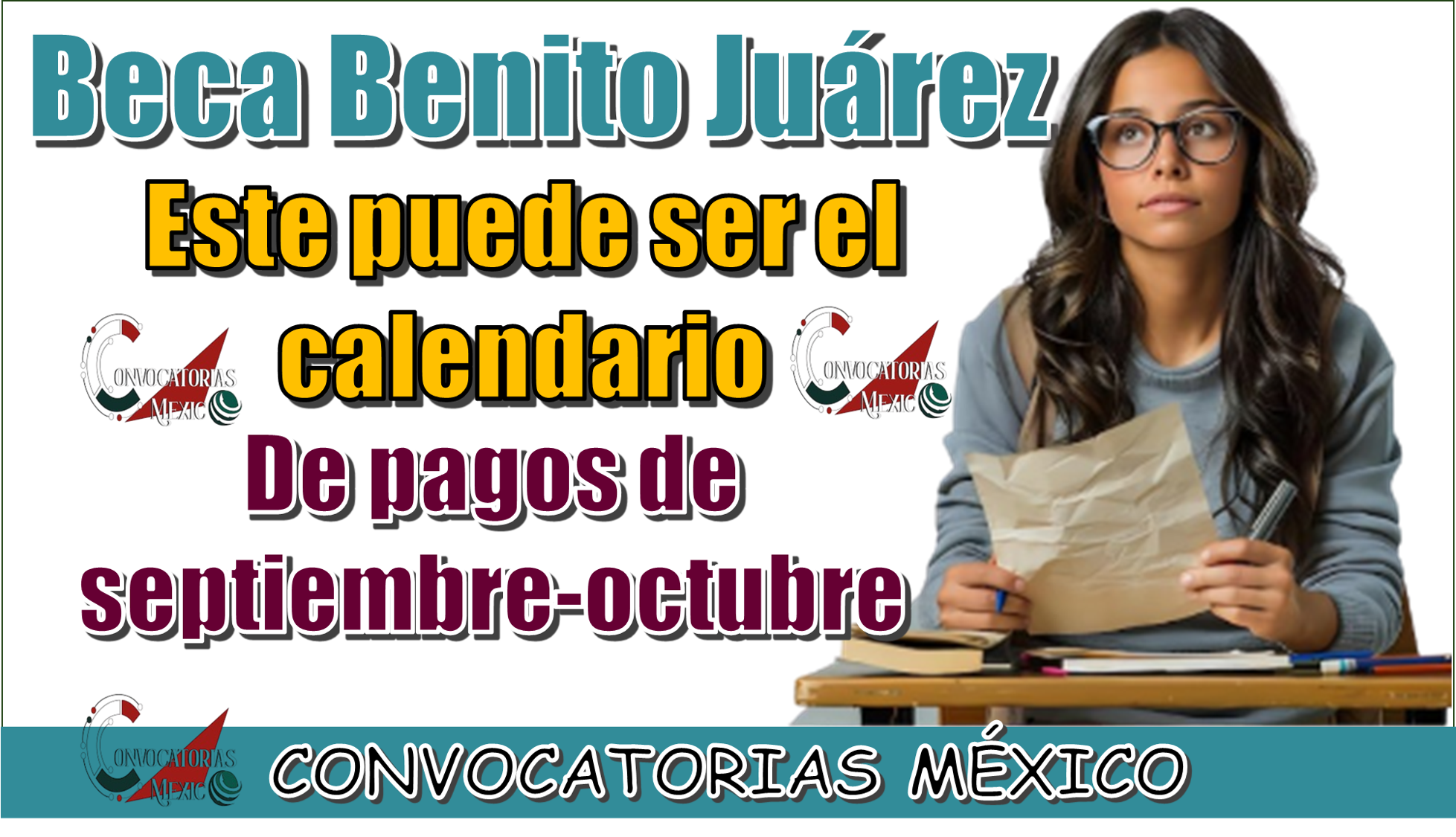 Beca Benito Juárez | Este puede ser el calendario de pagos de septiembre-octubre 