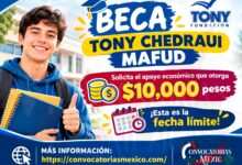 Beca Tony Chedraui Mafud: Solicita el apoyo económico que otorga 10 mil pesos ¡Esta es la fecha limite!