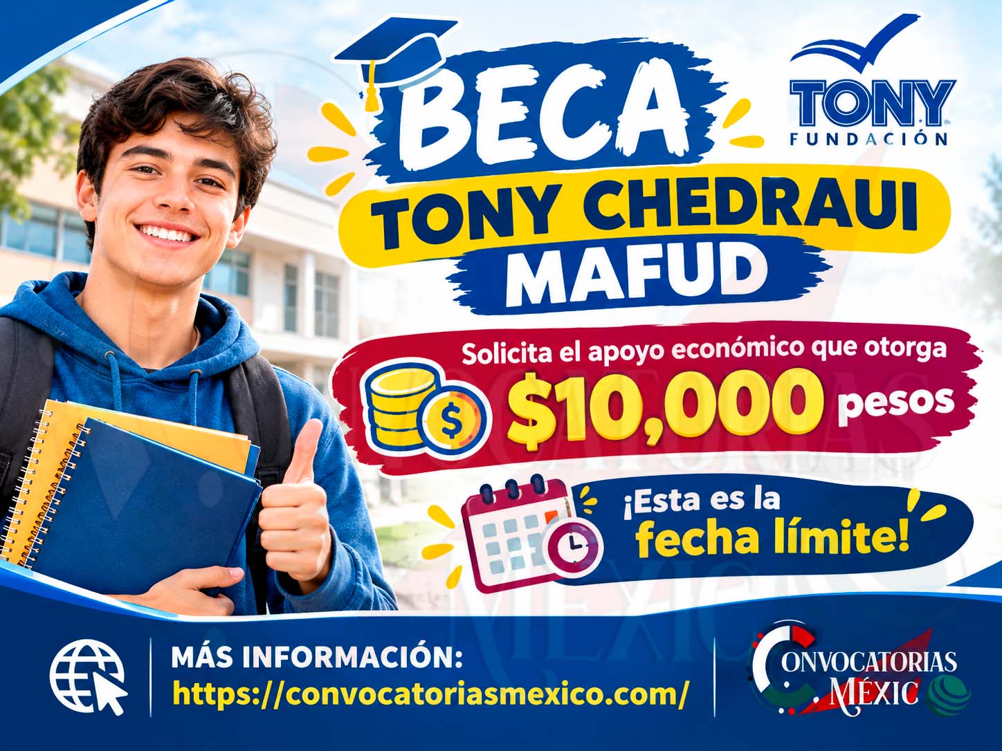 Beca Tony Chedraui Mafud: Solicita el apoyo económico que otorga 10 mil pesos ¡Esta es la fecha limite!