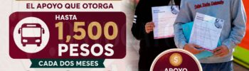 Beca Transporte y Más: Asi puedes solicitar el apoyo que otorga hasta 1 mil 500 pesos cada dos meses