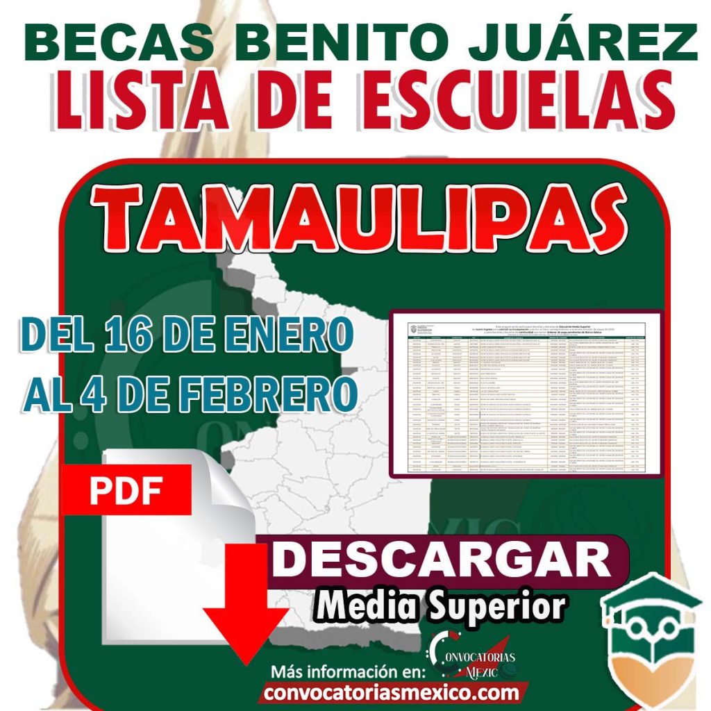 Tamaulipas Becas Benito Juárez; Lista de Escuelas para atención; Nuevo ingreso y continuidad