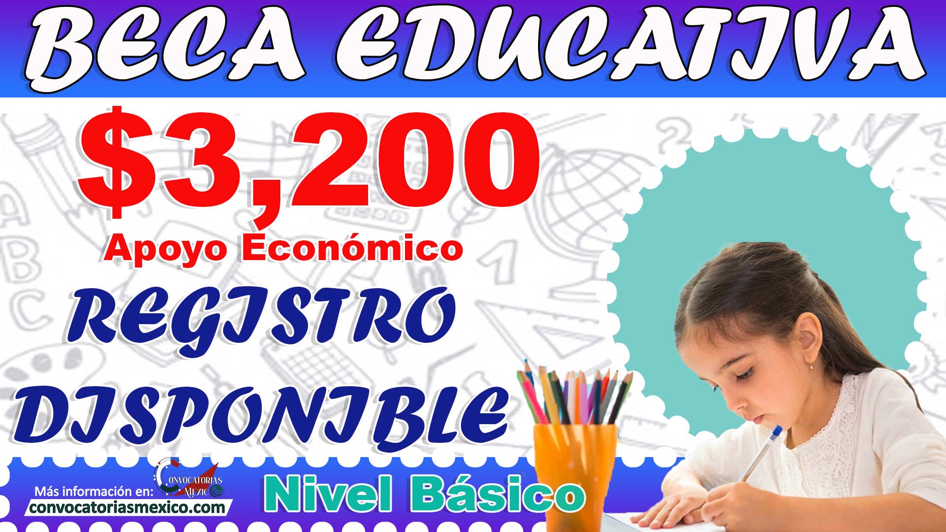 ¡Atención Becas Secundaria! Educación Básica obtén hasta 3 mil 200 pesos mensuales