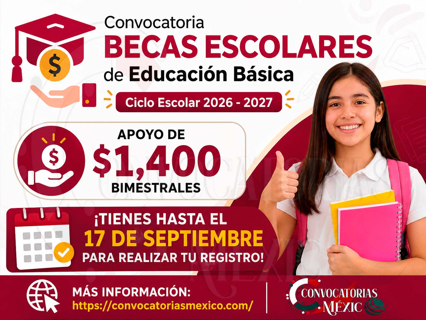Becas Escolares 2026-2027: apoyo de $1,400 bimestrales ¡Tienest hasta el 17 de septiembre para realizar tu registro! 