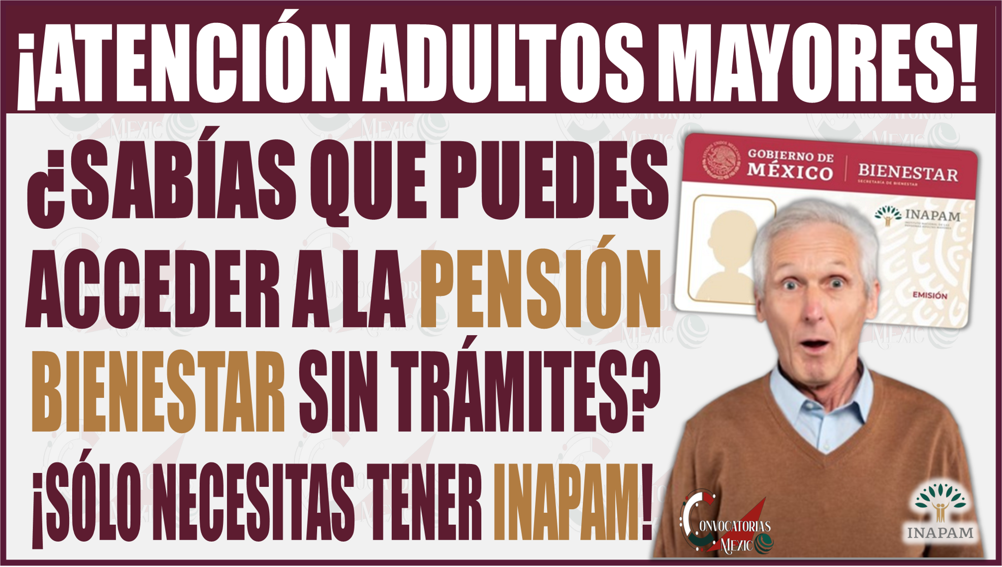 Beneficiarios del INAPAM podrían acceder sin trámites a la Pensión Bienestar ¡Más detalles aquí!