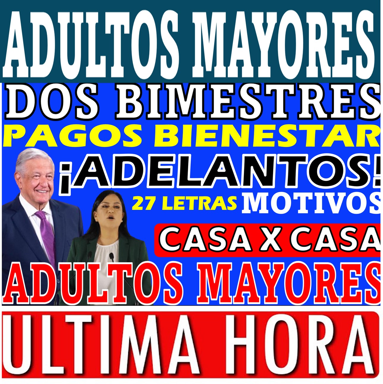 Claudia Sheinbaum anuncia apoyo para los Adultos Mayores y el presidente AMLO confirma que se ha mejorado el salario mínimo. ¡Atentos Adultos Mayores del Bienestar con estos avisos bienestar! 12 Bienestar Adultos Mayores, Madres Trabajadoras y Personas con Discapacidad