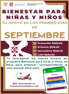 Tu apoyo en los primero días de SEPTIEMBRE Bienestar Para Niñas y Niños 2022-2023