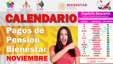 Calendario de Pagos Pensiones Bienestar Noviembre 2023