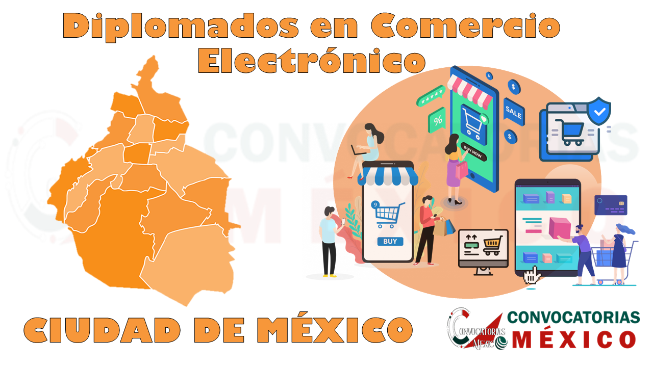 12 Diplomados en Comercio Electrónico en Ciudad de México