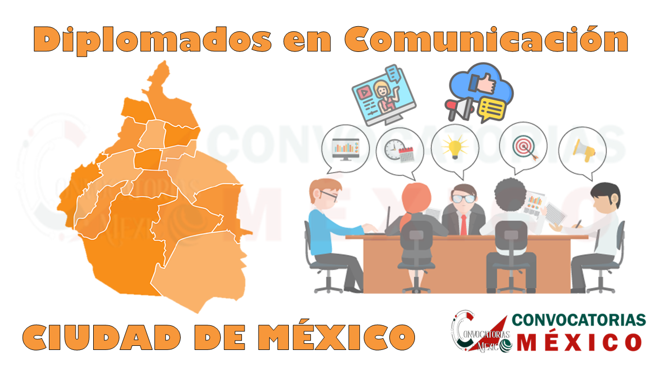 12 Diplomados en Comunicación en Ciudad de México