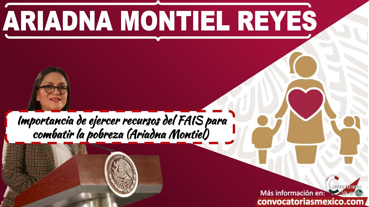 Importancia de ejercer recursos del FAIS para combatir la pobreza (Ariadna Montiel) 10 Ariadna