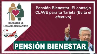 Pensión Bienestar: El consejo CLAVE para tu Tarjeta (Evita el efectivo)