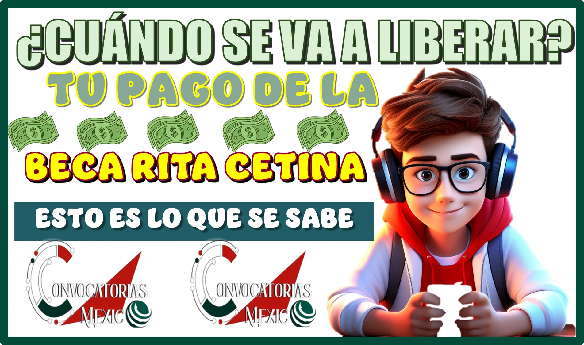 ¿CUÁNDO SE VA A LIBERAR TU PAGO DE LA BECA RITA CETINA?...ESTO ES LO QUE SE SABE 