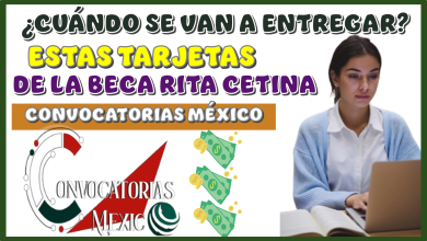 ¿CUÁNDO SE VAN A ENTREGAR ESTAR TARJETAS DE LA BECA RITA CETINA?