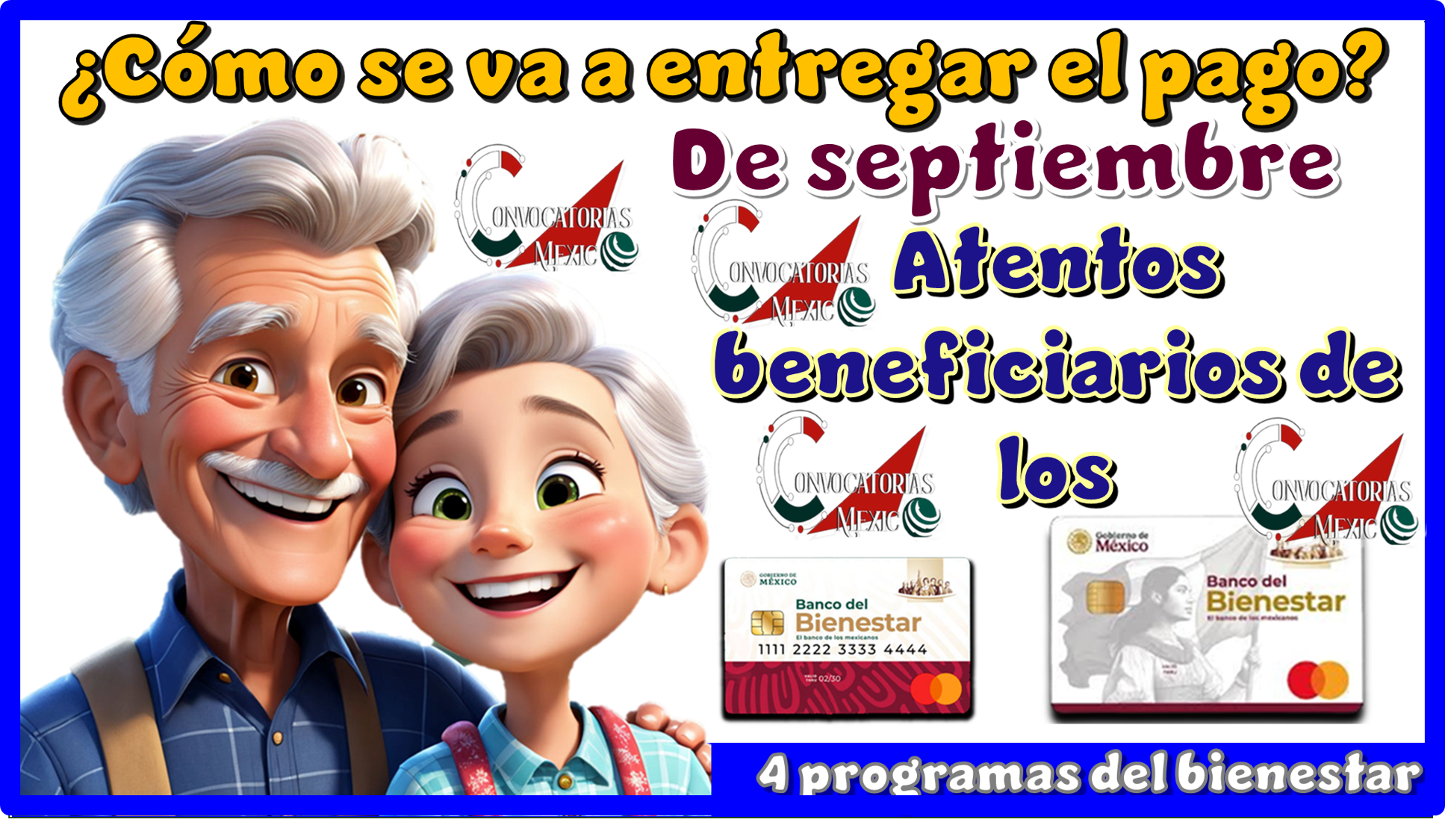 ¿Cómo se va a entregar el pago de septiembre?...Atentos beneficiarios de los 4 programas del bienestar