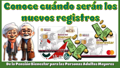 Conoce cuándo serán los nuevos registros de la Pensión Bienestar para las Personas Adultas Mayores 