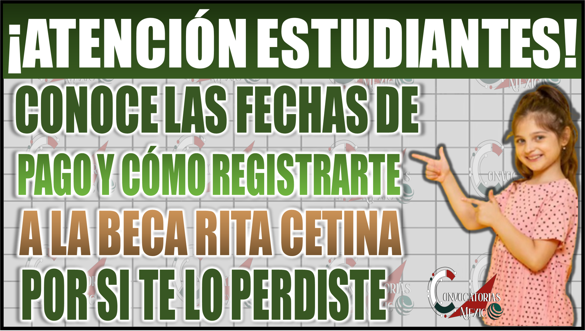 Conoce las fechas de pago de la Beca Rita Cetina y cómo registrarte al programa si te lo perdiste