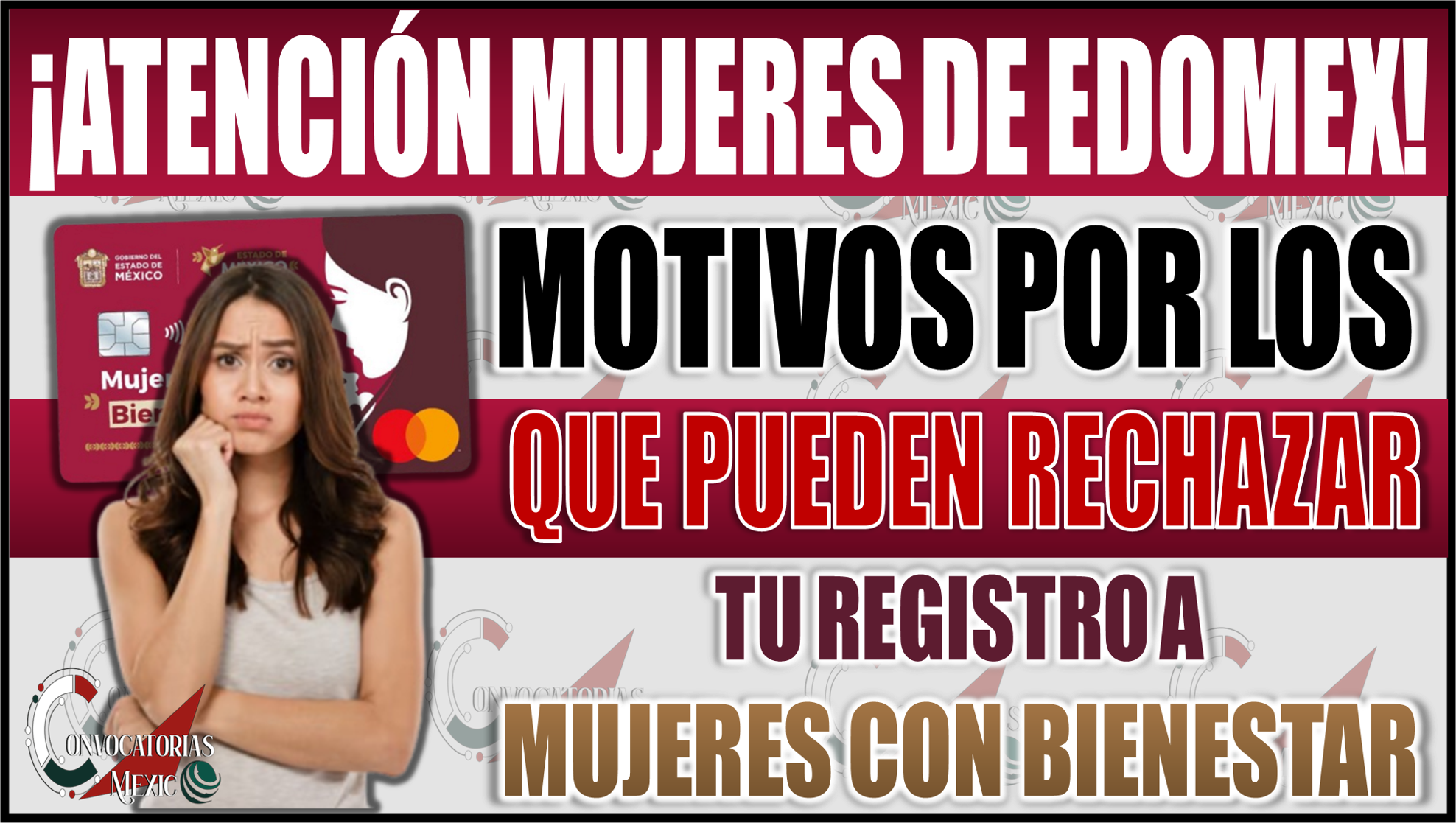 Conoce los motivos por los que pueden rechazar tu registro al programa de Mujeres con Bienestar Edomex