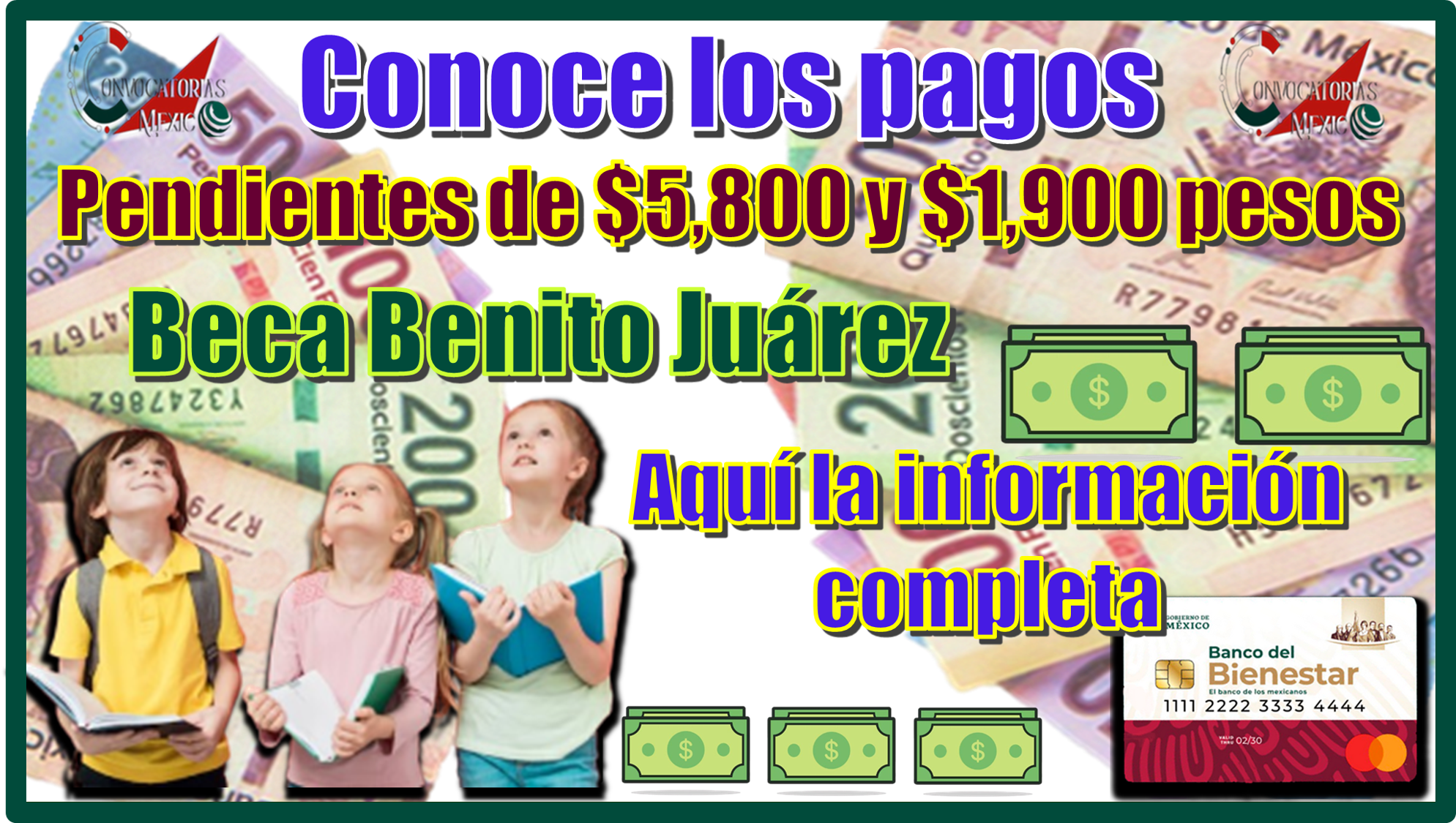 Conoce los pagos pendientes de $1,900 pesos y $5,800 pesos de la Beca Benito Juárez, 2025… Aquí la información importante 