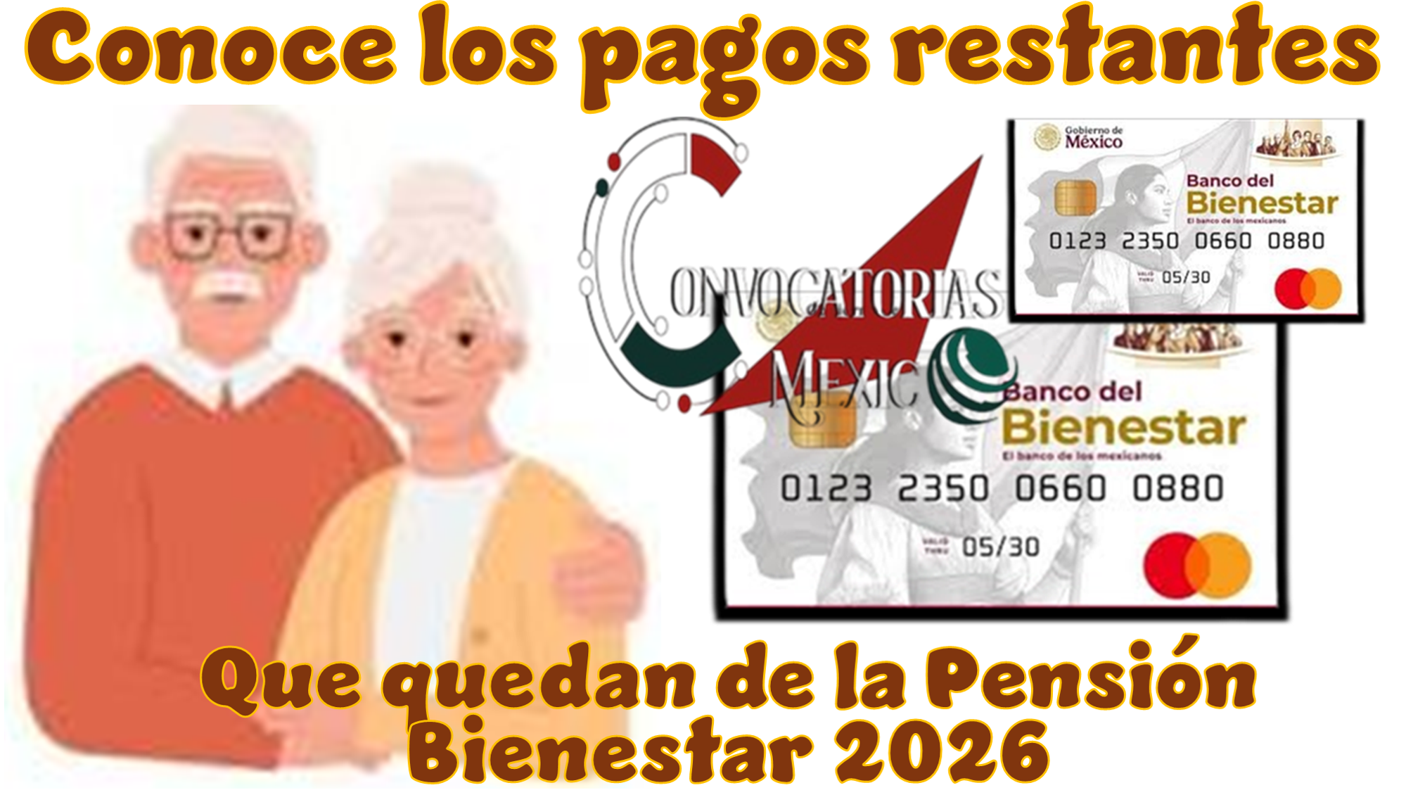Conoce los pagos restantes que quedan de la Pensión Bienestar 2026 