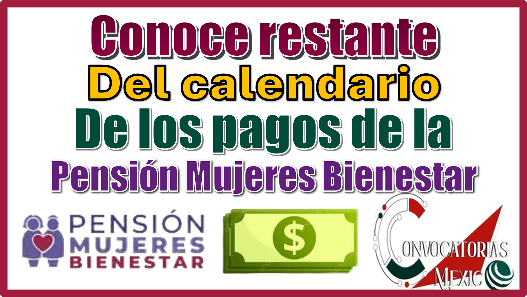 Conoce restante del calendario de los pagos de la Pensión Mujeres Bienestar 