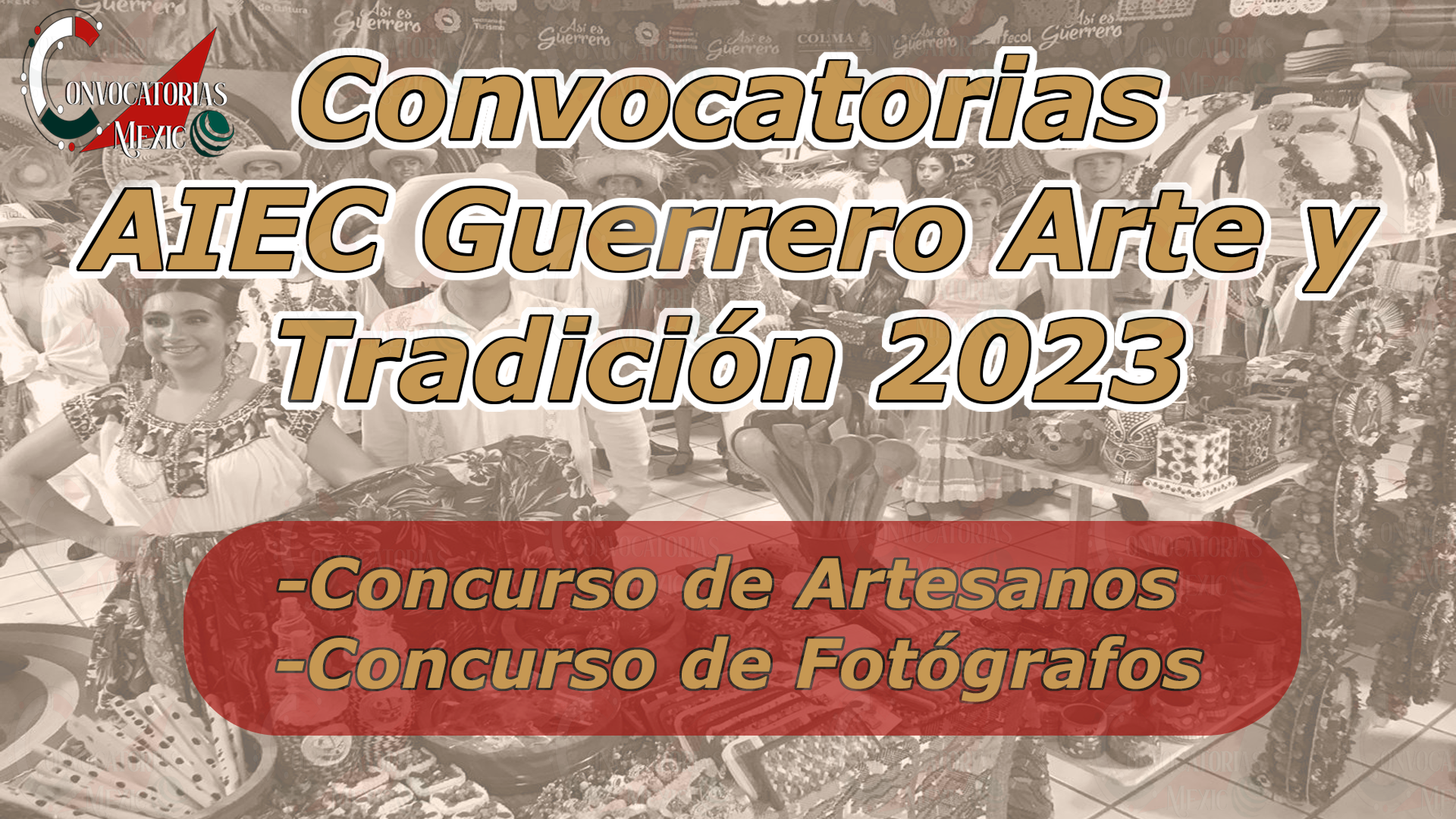 Convocatorias AIEC Guerrero Arte y Tradición
