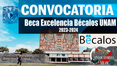 Beca de Excelencia Bécalos UNAM, ¡Solicítala Ya!