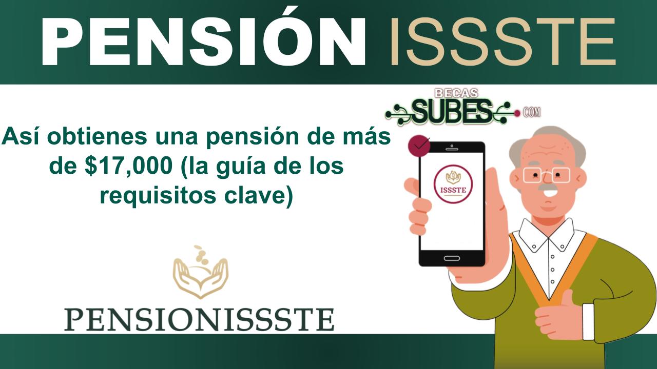 Así obtienes una pensión de más de $17,000 (la guía de los requisitos clave)