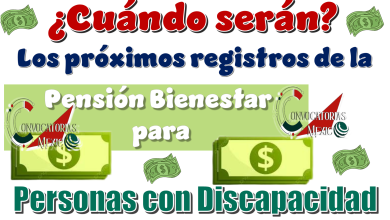¿Cuándo serán los próximos registros de la Pensión Bienestar para Personas con Discapacidad?