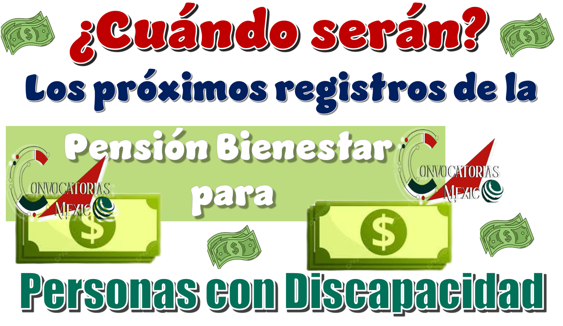¿Cuándo serán los próximos registros de la Pensión Bienestar para Personas con Discapacidad?