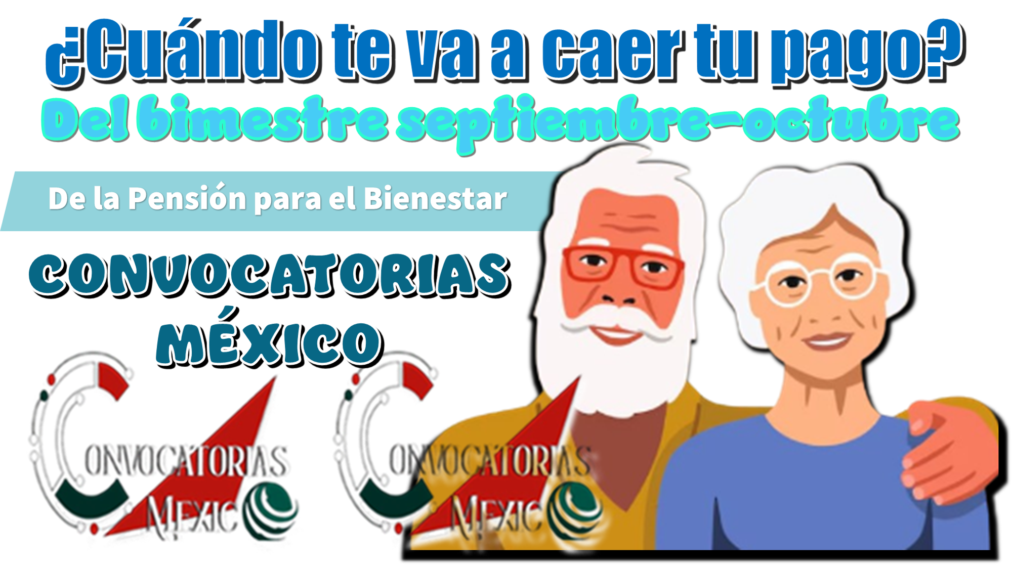¿Cuándo te va a caer tu pago del bimestre de septiembre-octubre de la Pensión para el Bienestar?