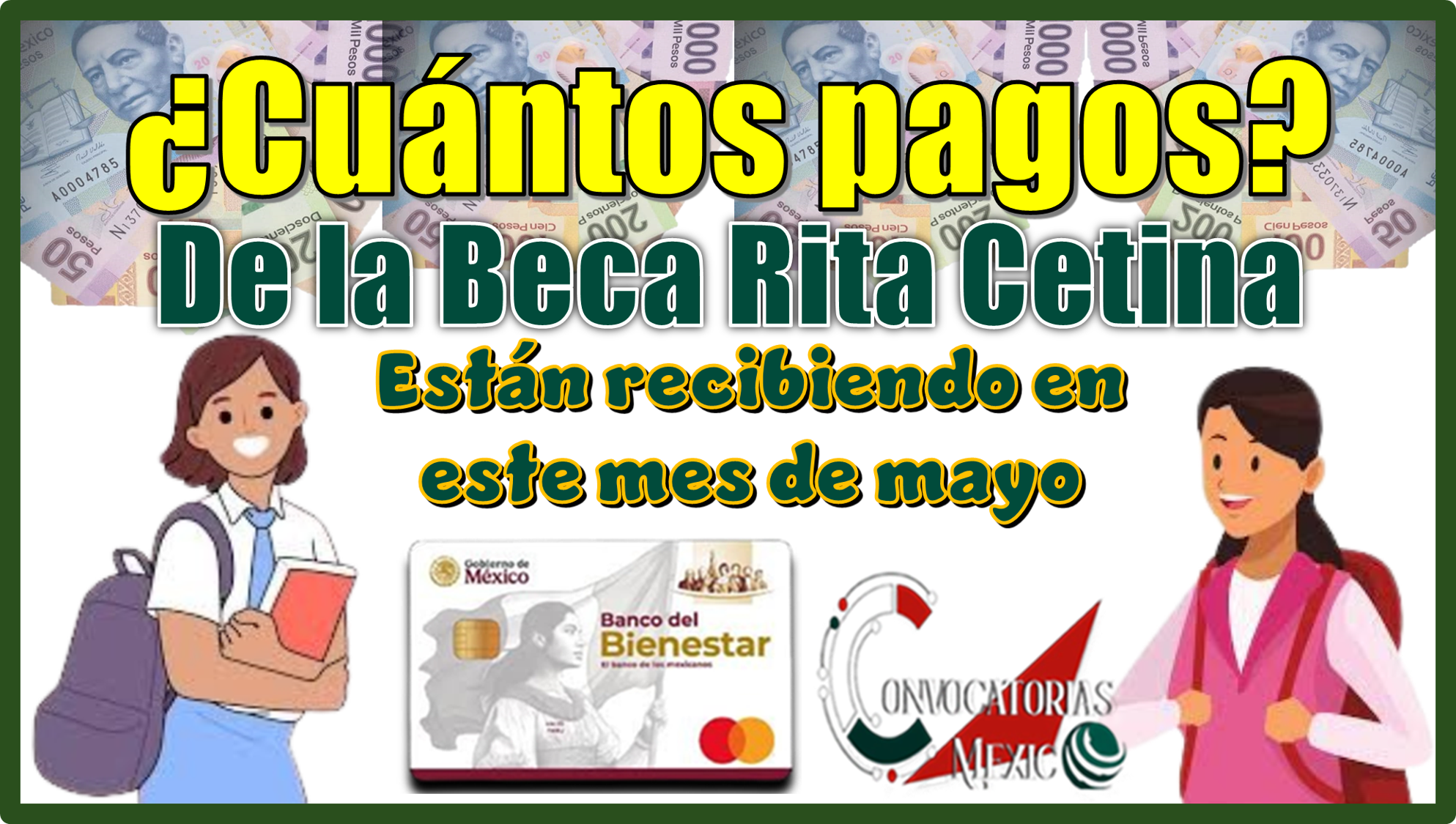 ¿Cuántos pagos de la Beca Rita Cetina están recibiendo en este mes de mayo?