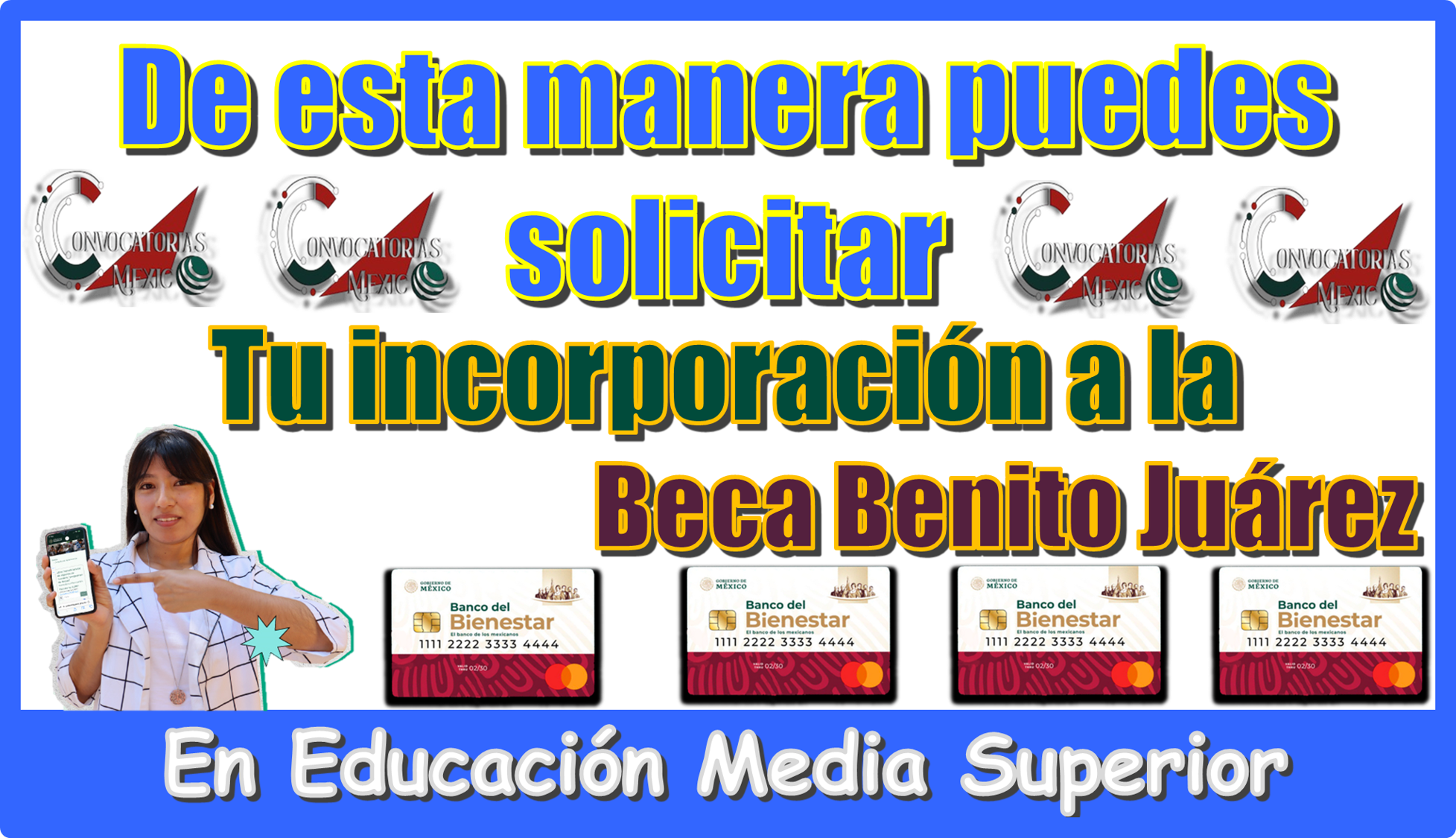 De esta manera puedes solicitar tu incorporación a la Beca Benito Juárez en Educación Media Superior 