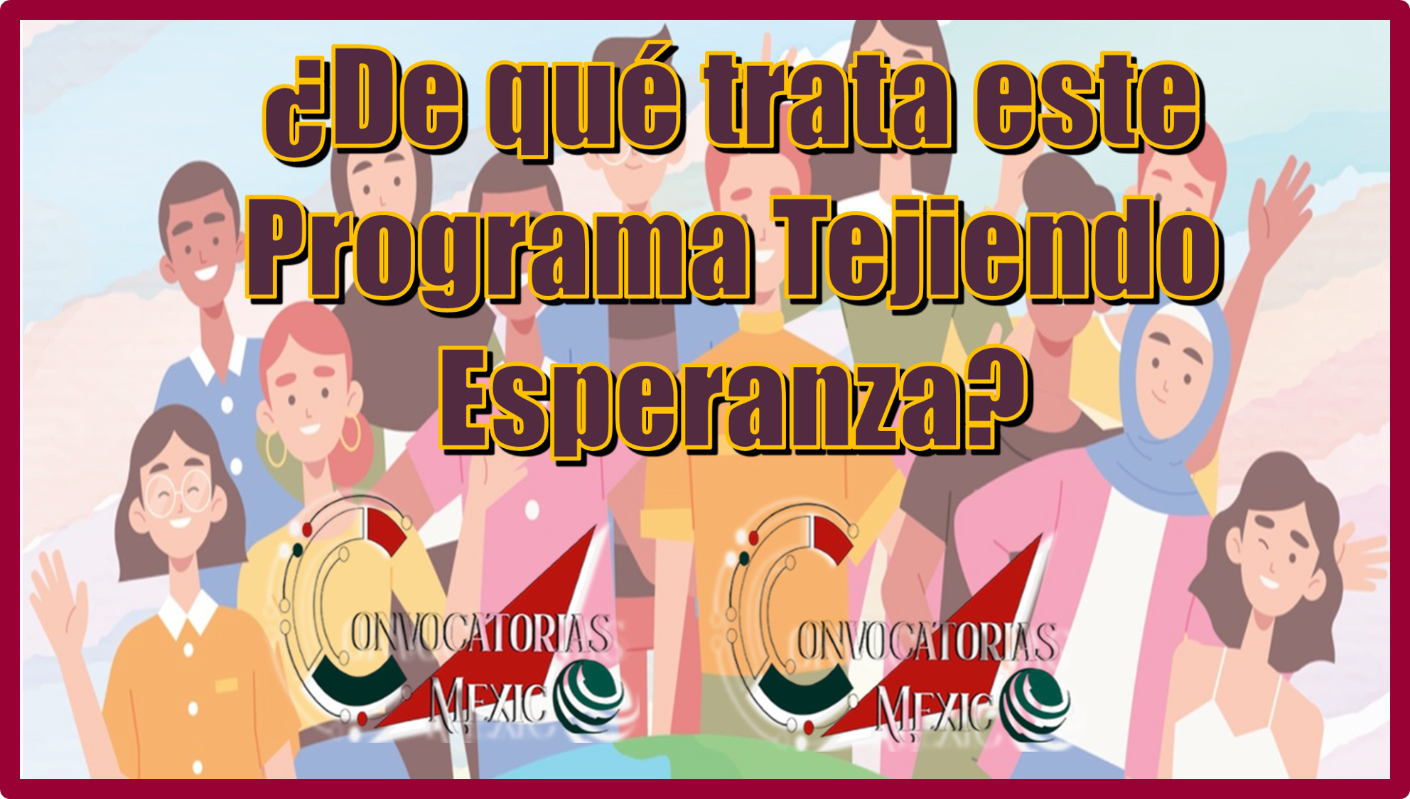 ¿De qué trata este Programa Tejiendo Esperanza?