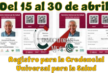 Del 15 al 30 de abril | Registro para la Credencial Universal para la Salud