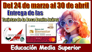 Del 24 de marzo al 30 de abril | Entrega tarjetas de la Beca Benito Juárez a los estudiantes de la Educación Media Superior 