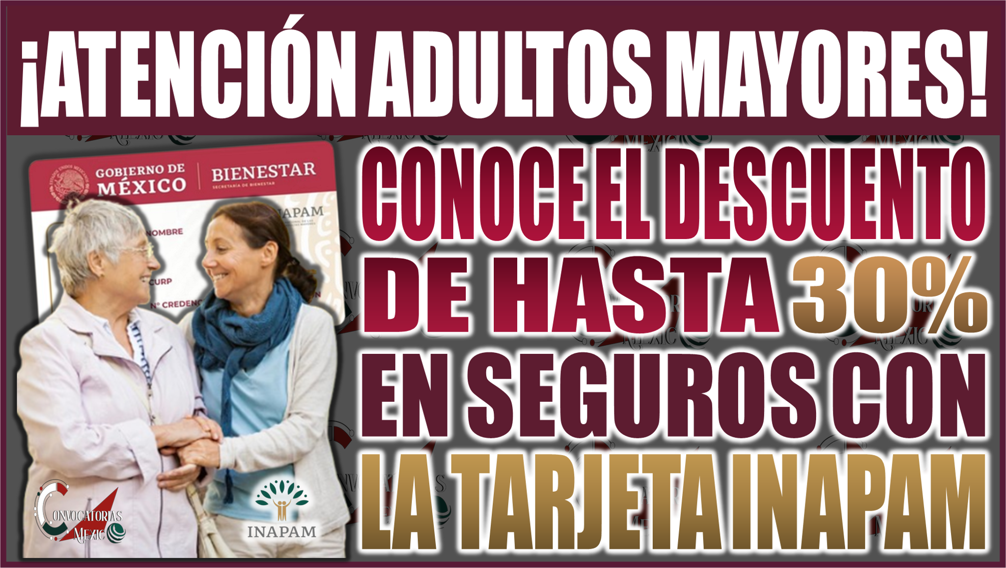 Descuentos de hasta 30% en seguros para Adultos Mayores con tarjeta INAPAM