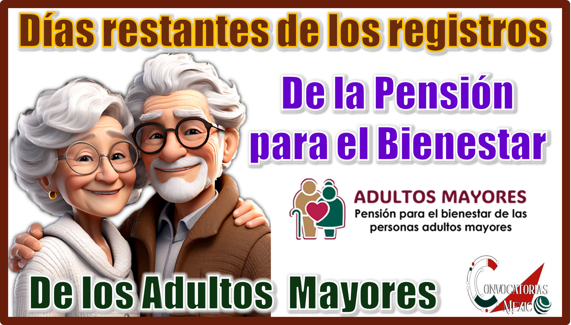 Días restantes de los registros de la Pensión para el Bienestar de los Adultos Mayores
