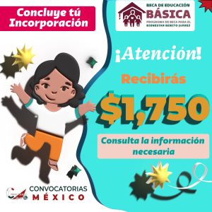 Beca Benito Juárez 2023 Documentos para inscribirte, cuando pagan, estatus