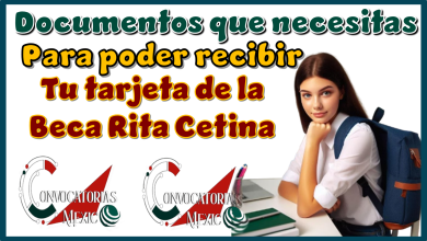 Documentos qué necesitas para poder recibir tu tarjeta de la Beca Rita Cetina...Ojo aquí
