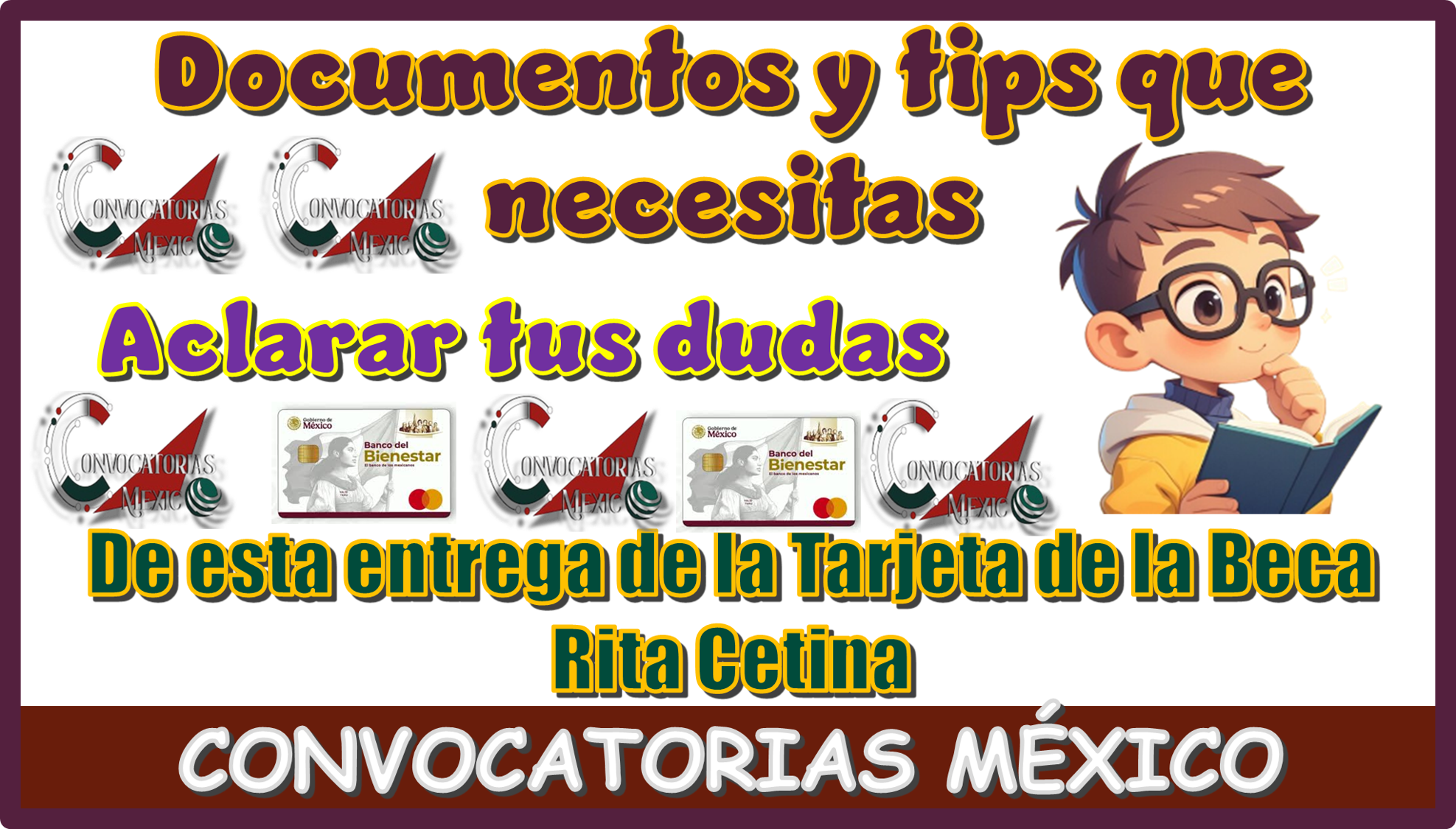 Documentos y tips que necesitas para aclarar tus dudas de esta entrega de la Tarjeta de la Beca Rita Cetina