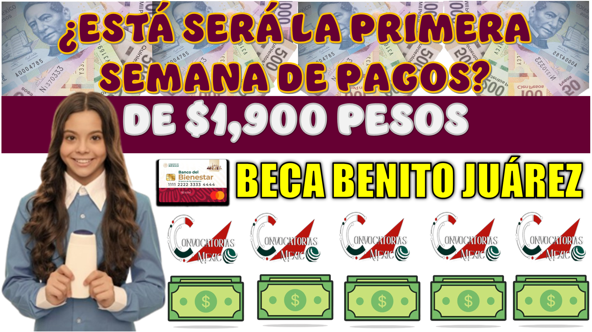 ¿ESTA SERÁ LA PRIMERA SEMANA DE PAGOS DE $1,900 PESOS? | BECA BENITO JUÁREZ