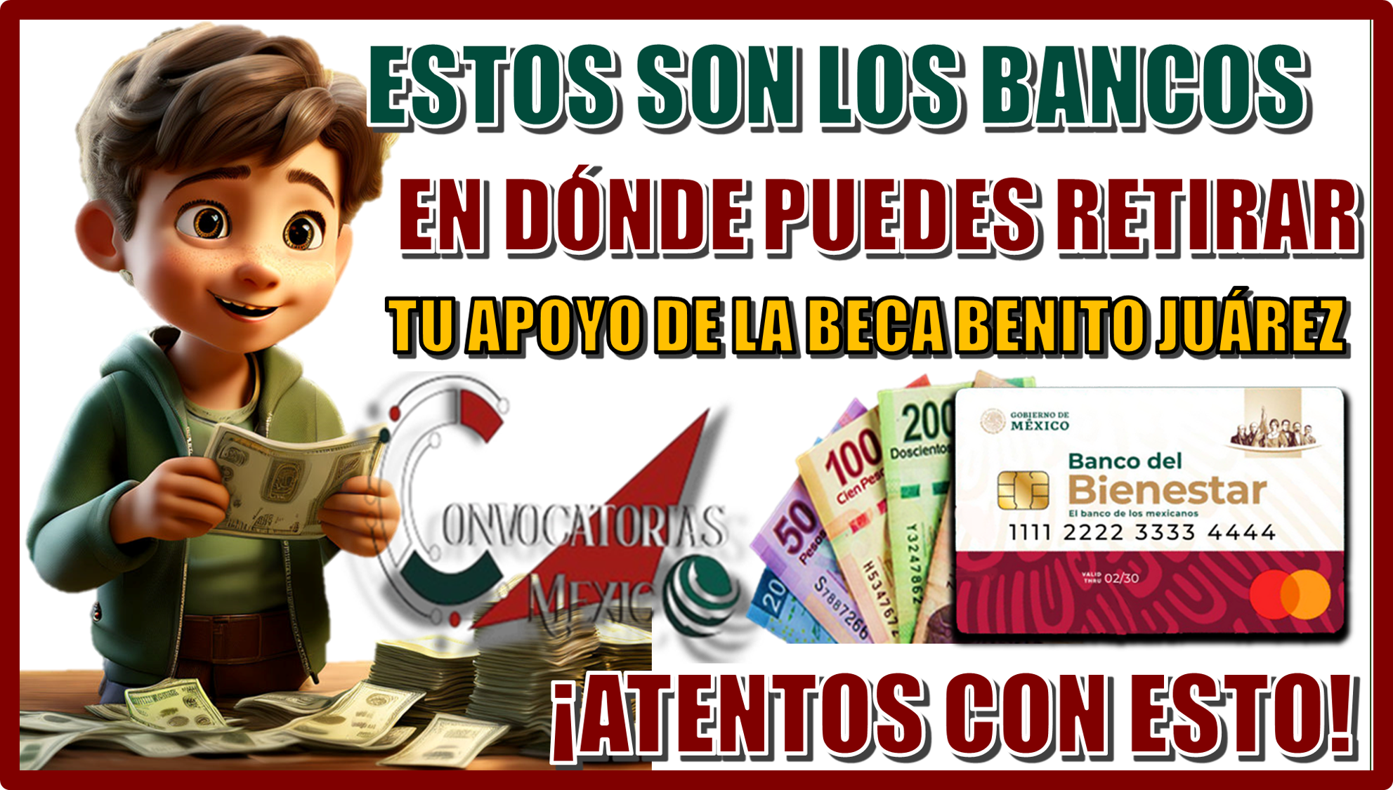 ESTOS SON LOS BANCOS EN DÓNDE PUEDES RETIRAR TU APOYO DE LA BECA BENITO JUÁREZ…¡ATENTOS CON ESTO!