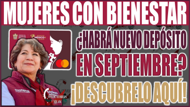 ¿El programa Mujeres con Bienestar 2024 en Edomex tiene un nuevo depósito en septiembre? ¡Descúbrelo aquí!