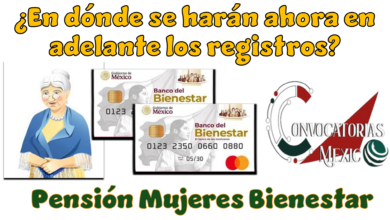 ¿En dónde se haràn ahora en adelante los registros?…Pensión Mujeres Bienestar