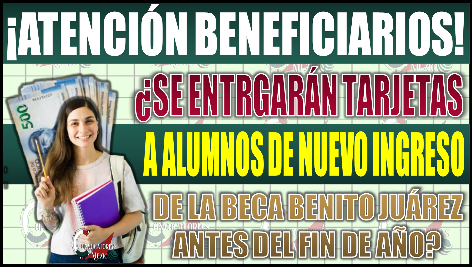 ¿Entregarán tarjetas a alumnos de nuevo ingreso de la Beca Benito Juárez antes de fin de año?