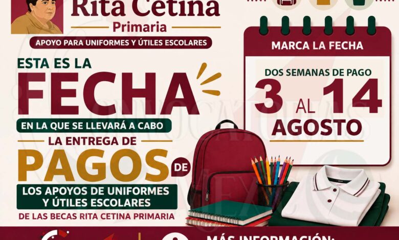 Esta es la fecha en la que se llevara acabo la entrega de Pagos de Los Apoyos de Uniformes y Útiles Escolares de las Becas Rita Cetina Primaria