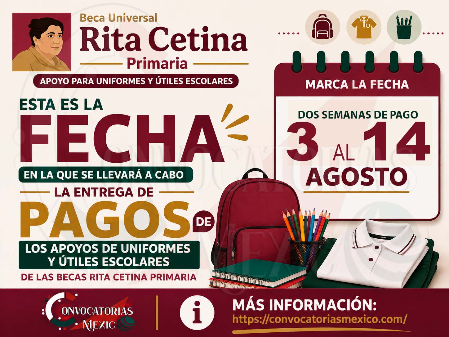 Esta es la fecha en la que se llevara acabo la entrega de Pagos de Los Apoyos de Uniformes y Útiles Escolares de las Becas Rita Cetina Primaria